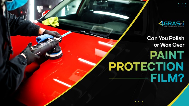 Can You Polish or Wax Over PPF
