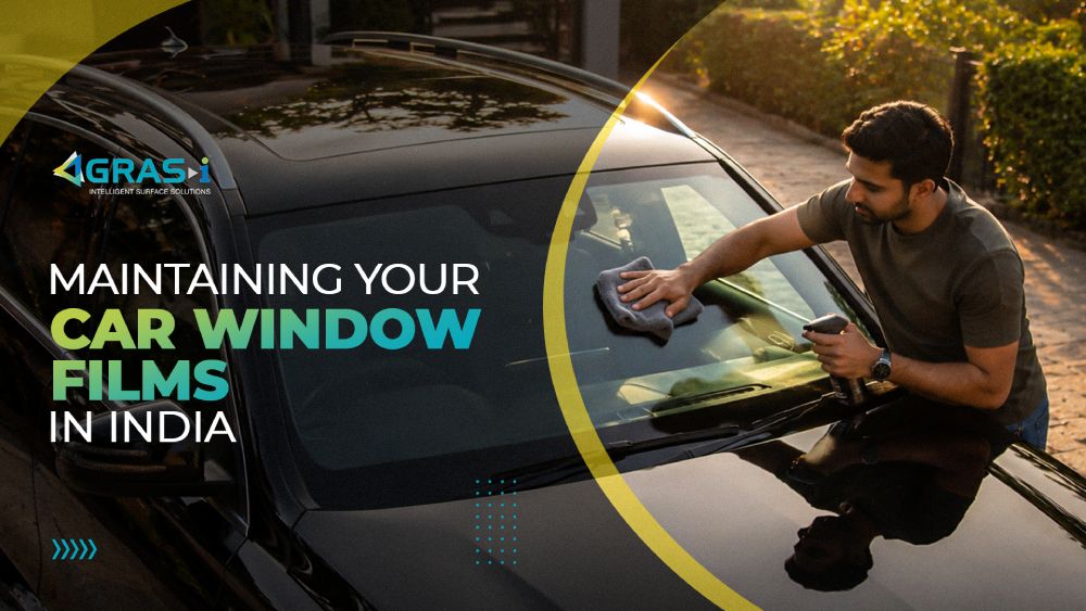 Maintaining Your Car Window Films in India