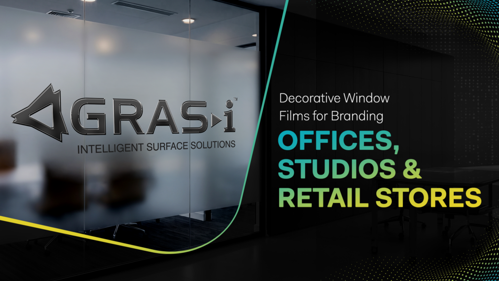Decorative Window Films for Branding Offices, Studios & Retail Stores